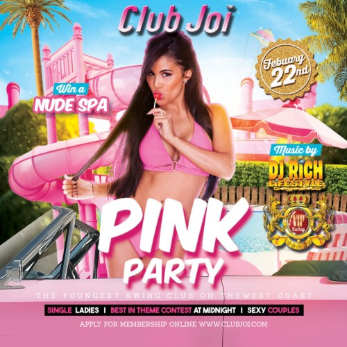 Pink Party at Club Joi The Prettiest Parts are Pink.